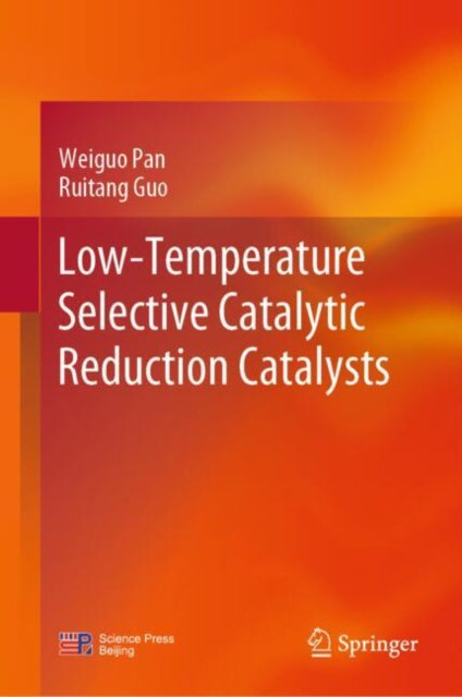 Book cover of: Low-Temperature Selective Catalytic Reduction Catalysts. By: Weiguo Pan