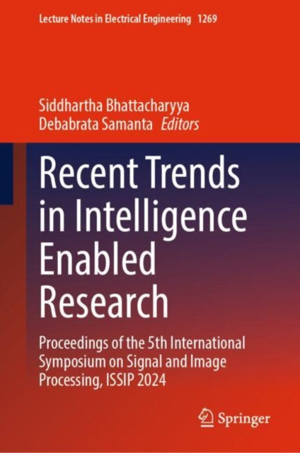 Recent Trends in Intelligence Enabled Research