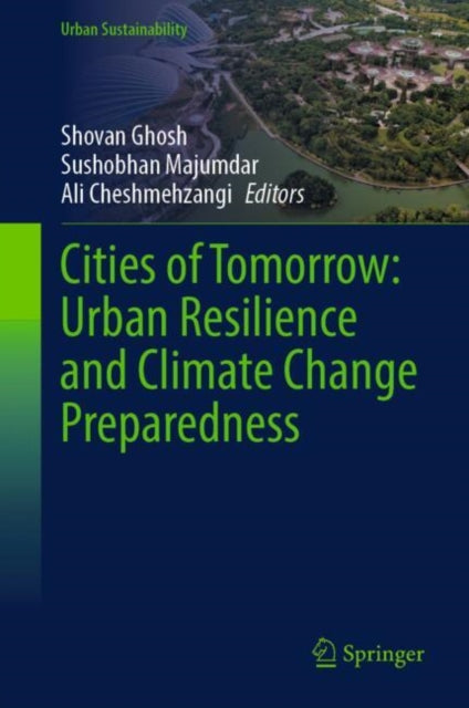 Book cover of: Cities of Tomorrow: Urban Resilience and Climate Change Preparedness