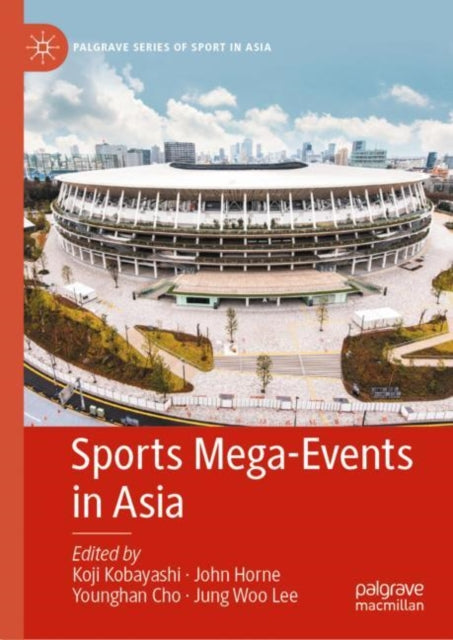 Book cover of: Sports Mega-Events in Asia. By: Koji Kobayashi