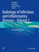 Book cover of: Radiology of Infectious and Inflammatory Diseases - Volume 1. By: Hongjun Li