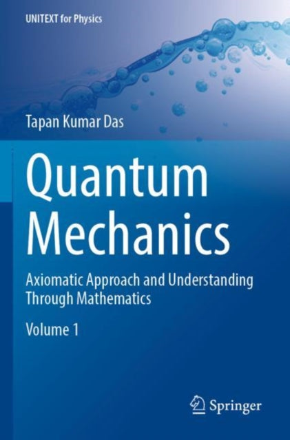Book cover of: Quantum Mechanics. By: Tapan Kumar Das