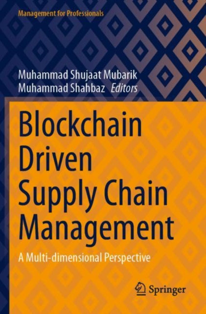 Book cover of: Blockchain Driven Supply Chain Management