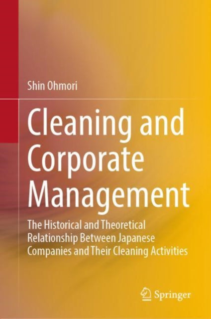 Book cover of: Cleaning and Corporate Management. By: Shin Ohmori