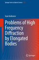 Book cover of: Problems of High Frequency Diffraction by Elongated Bodies. By: Ivan Andronov