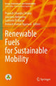 Book cover of: Renewable Fuels for Sustainable Mobility. By: Pravesh Chandra Shukla