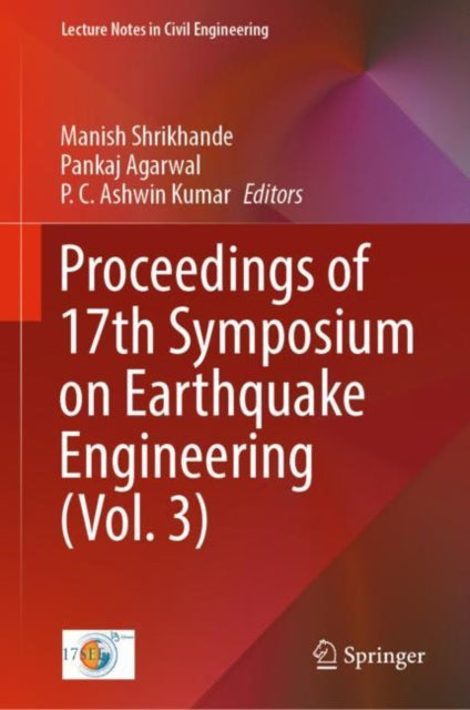 Book cover of: Proceedings of 17th Symposium on Earthquake Engineering (Vol. 3). By: Manish Shrikhande