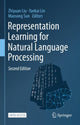 Book cover of: Representation Learning for Natural Language Processing. By: Zhiyuan Liu