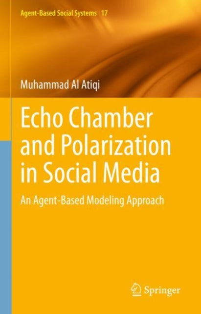 Book cover of: Echo Chamber and Polarization in Social Media. By: Muhammad Al Atiqi