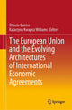 Book cover of: European Union and the Evolving Architectures of International Economic Agreements. By: Ottavio Quirico
