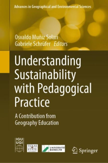 Book cover of: Understanding Sustainability with Pedagogical Practice. By: Osvaldo Muñiz Solari