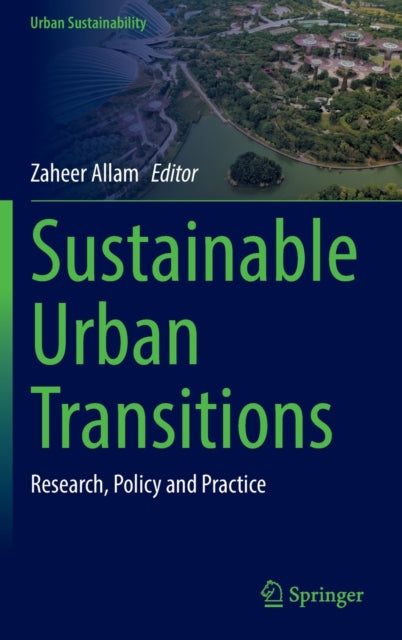 Book cover of: Sustainable Urban Transitions. By: Zaheer Allam