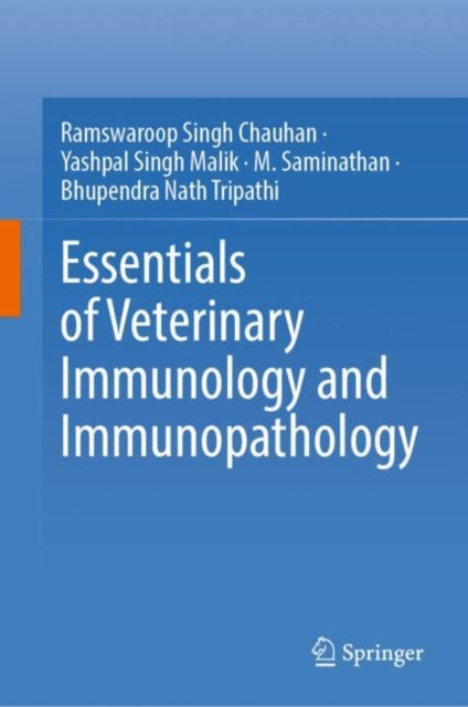 Book cover of: Essentials of Veterinary Immunology and Immunopathology. By: Ramswaroop Singh Chauhan