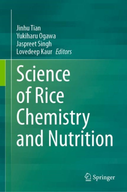 Book cover of: Science of Rice Chemistry and Nutrition. By: Jinhu Tian