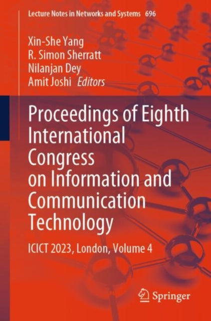 Book cover of: Proceedings of Eighth International Congress on Information and Communication Technology. By: Xin-She Yang