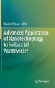 Book cover of: Advanced Application of Nanotechnology to Industrial Wastewater. By: Maulin P. Shah