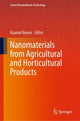 Book cover of: Nanomaterials from Agricultural and Horticultural Products. By: Azamal Husen