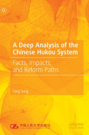 A Deep Analysis of the Chinese Hukou System