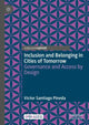 Book cover of: Inclusion and Belonging in Cities of Tomorrow. By: Victor Santiago Pineda