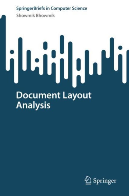 Book cover of: Document Layout Analysis. By: Showmik Bhowmik