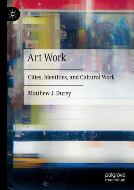 Book cover of: Art Work. By: Matthew J. Durey