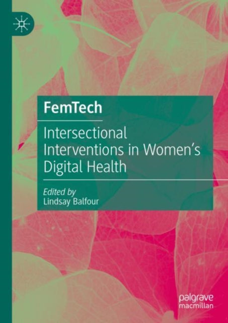 Book cover of: FemTech. By: Lindsay Balfour