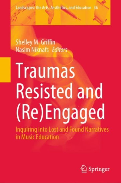 Traumas Resisted and (Re)Engaged
