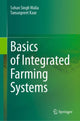 Book cover of: Basics of Integrated Farming Systems. By: Sohan Singh Walia