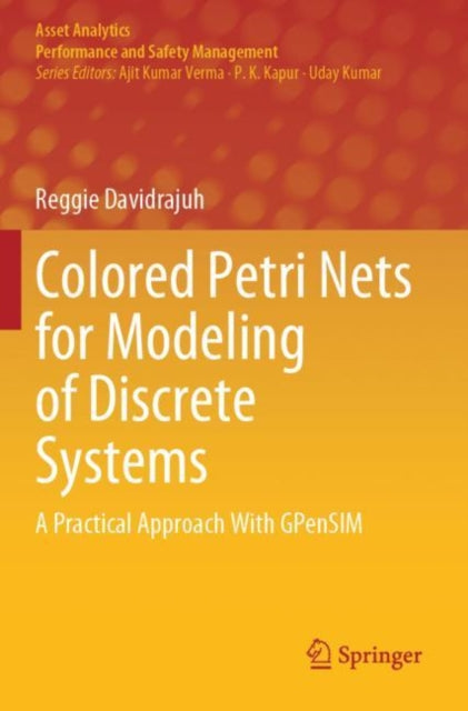 Book cover of: Colored Petri Nets for Modeling of Discrete Systems. By: Reggie Davidrajuh