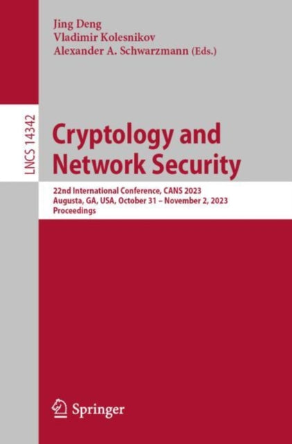 Book cover of: Cryptology and Network Security. By: Jing Deng