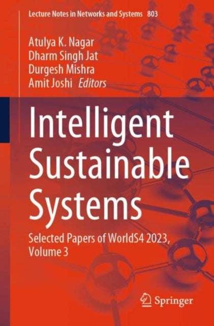 Book cover of: Intelligent Sustainable Systems. By: Atulya K. Nagar