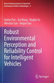 Book cover of: Robust Environmental Perception and Reliability Control for Intelligent Vehicles. By: Huihui Pan