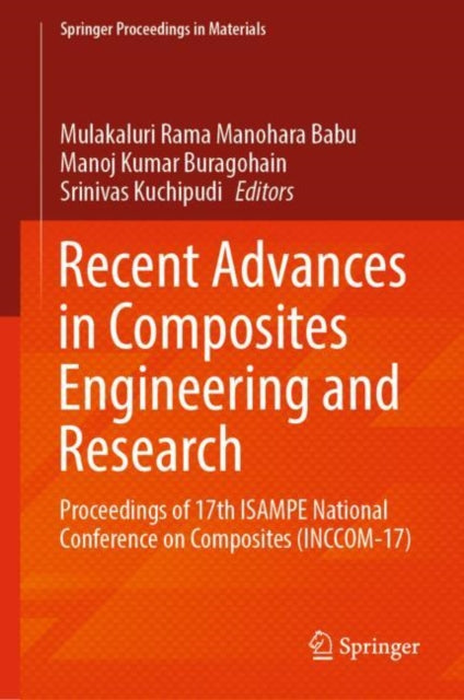 Book cover of: Recent Advances in Composites Engineering and Research. By: Mulakaluri Rama Manohara Babu