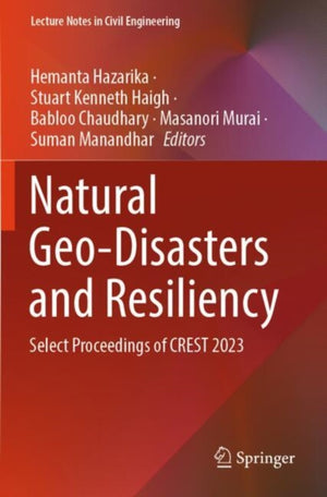 Natural Geo-Disasters and Resiliency