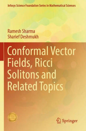 Conformal Vector Fields, Ricci Solitons and Related Topics
