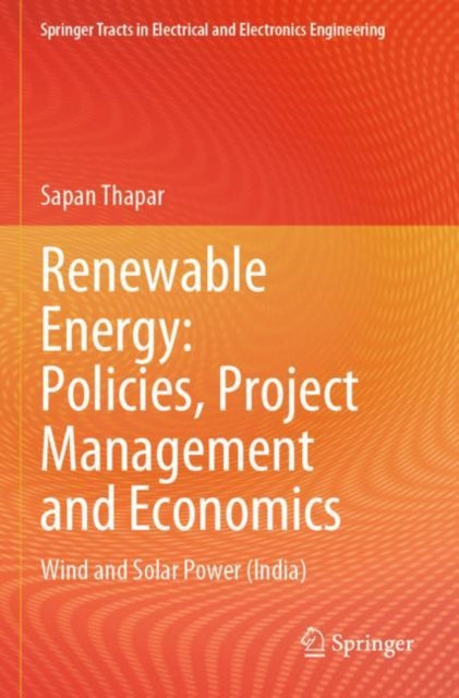 Book cover of: Renewable Energy: Policies, Project Management and Economics