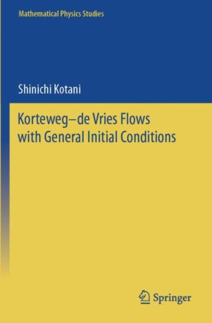 Book cover of: Korteweg–de Vries Flows with General Initial Conditions