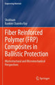 Book cover of: Fiber Reinforced Polymer (FRP) Composites in Ballistic Protection