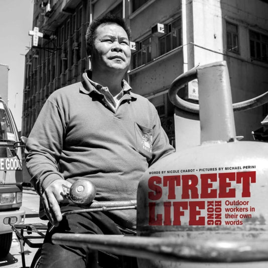 Book cover of: Street Life Hong Kong. By: Nicole Chabot