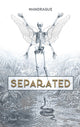 Book cover of: Separated. By: Mandraque