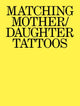 Book cover of: Matching Mother/Daughter Tattoos
