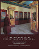 Book cover of: Tibetan Monastery Collections and Museums