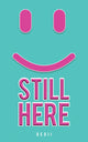 Book cover of: Still here. By: Regii