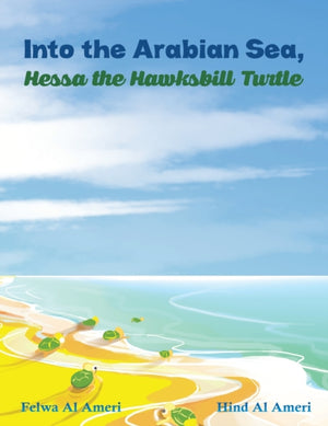 Into the Arabian SEA Hessa the Hawksbill