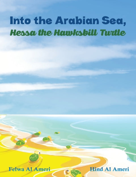 Into the Arabian SEA Hessa the Hawksbill