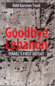 Book cover of: Goodbye Lebanon. By: Odd Karsten Tveit