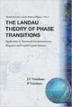 Book cover of: Landau Theory Of Phase Transitions, The: Application To Structural, Incommensurate, Magnetic And Liquid Crystal Systems. By: Jean-Claude Toledano