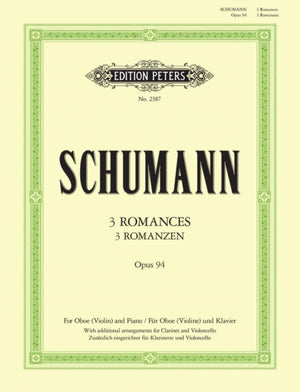 3 Romances Op. 94 for Oboe (Violin/Clarinet in A/Cello) and Piano