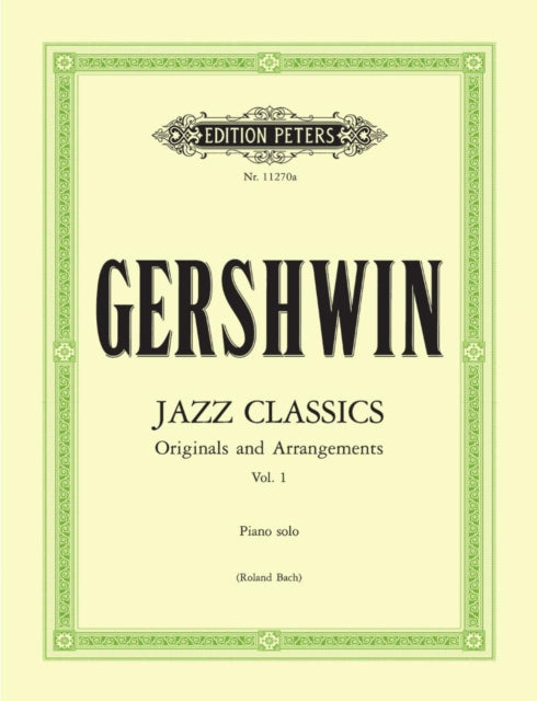 Book cover of: Gershwin Jazz Classics for Piano Solo Vol. 1