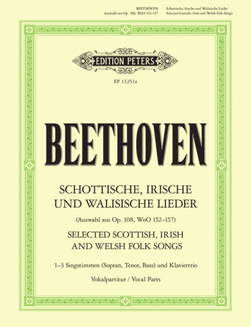 Book cover of: Selected Scottish, Irish and Welsh Folk Song Arrangements Op. 108, WoO 152-157 (Vocal Parts Only)